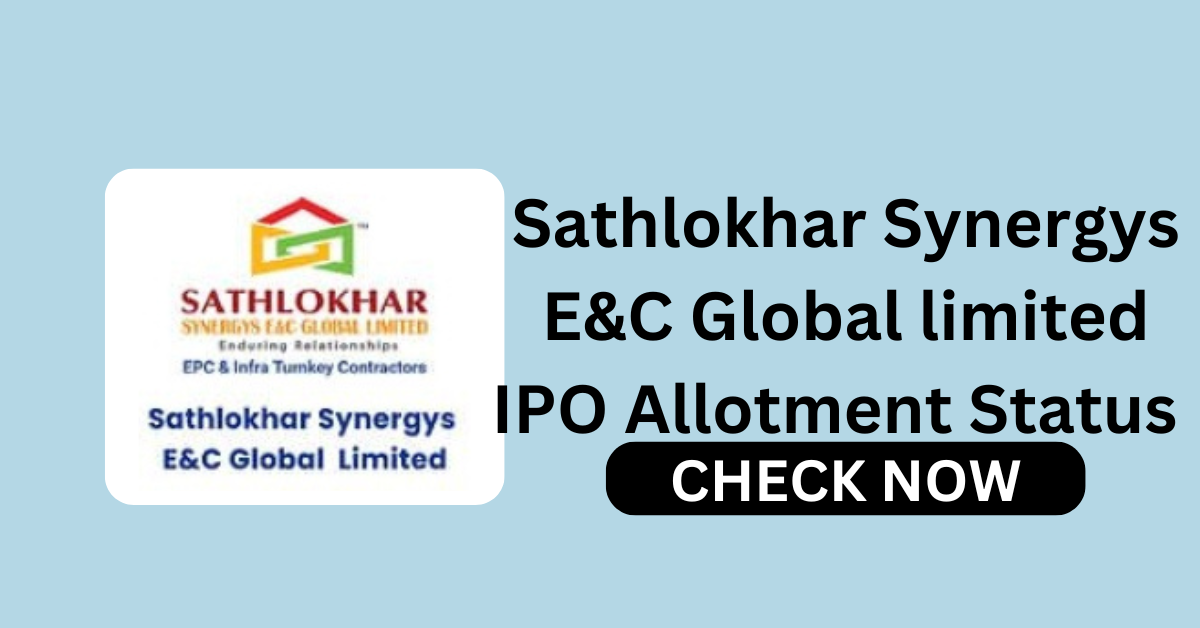 Sathlokhar Synergys E&C Global limited IPO Allotment Status