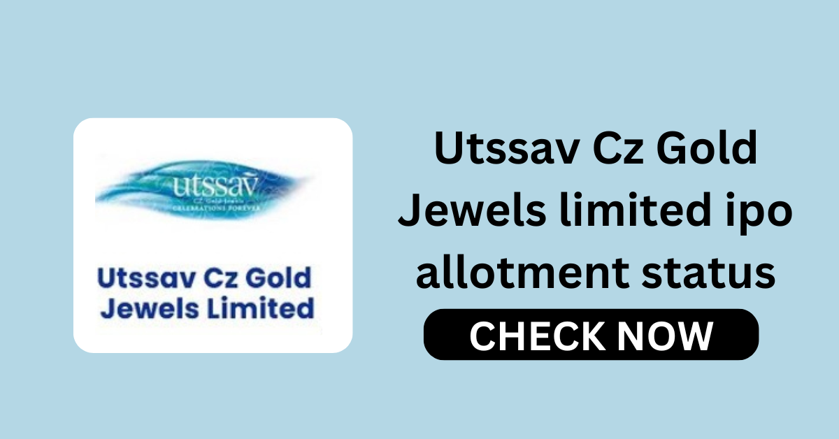 Utssav Cz Gold Jewels limited ipo allotment status check