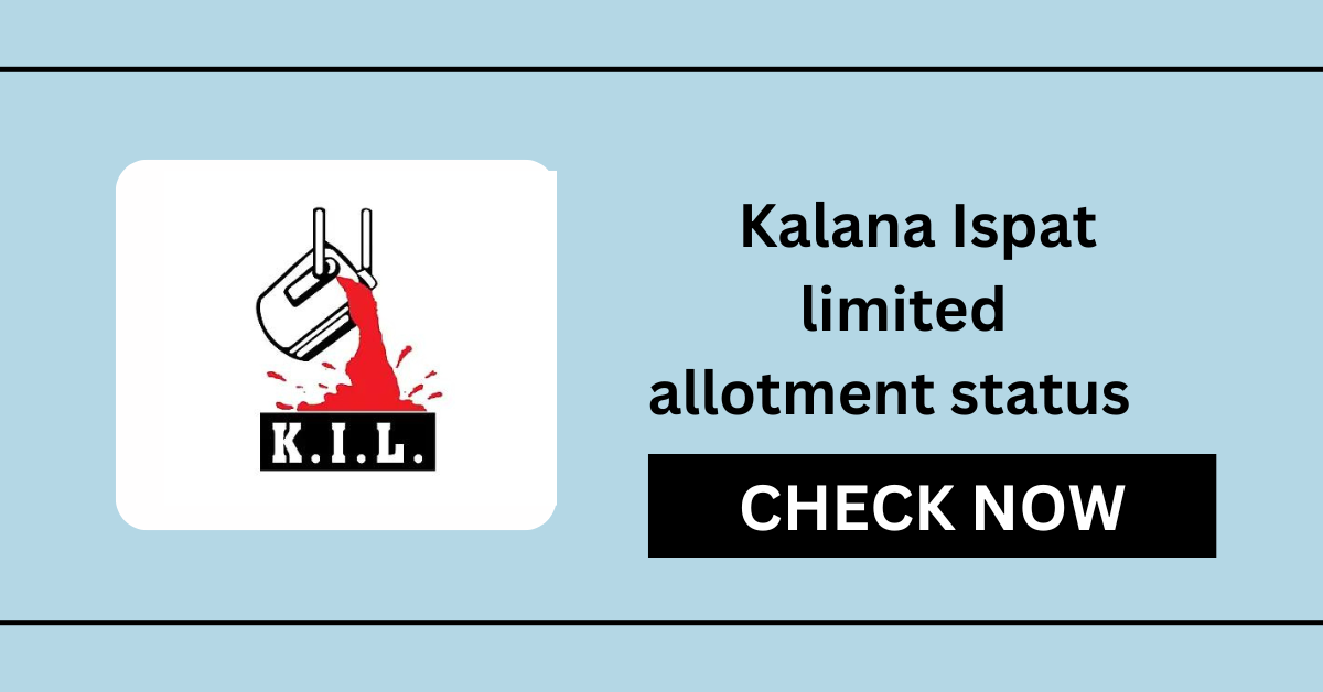 Kalana Ispat limited allotment status