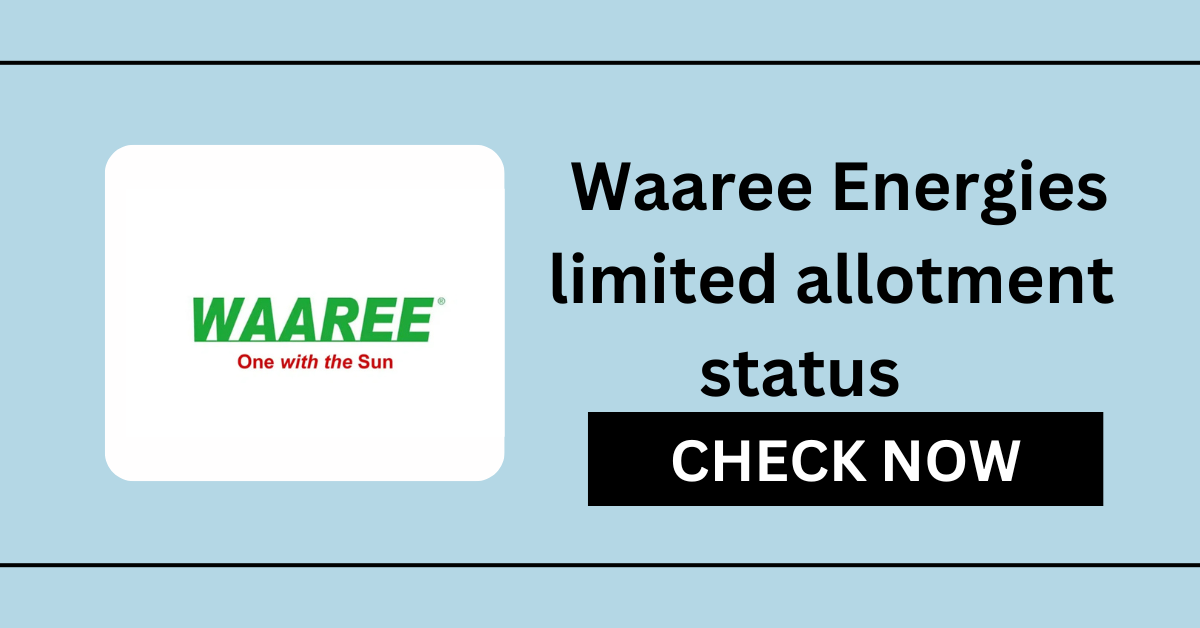 Waaree Energies limited allotment status